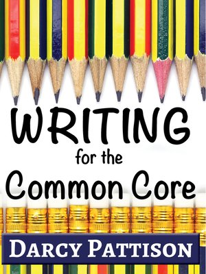 cover image of Writing for the Common Core